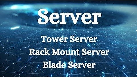 What is Server? | Server Form Factors | Server OS | Data center server