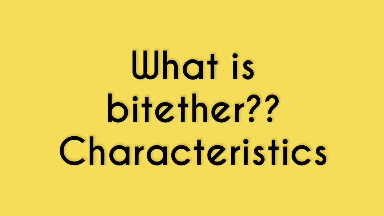 Characteristics of BITETHER YouTube Characteristics of BITETHER YouTube