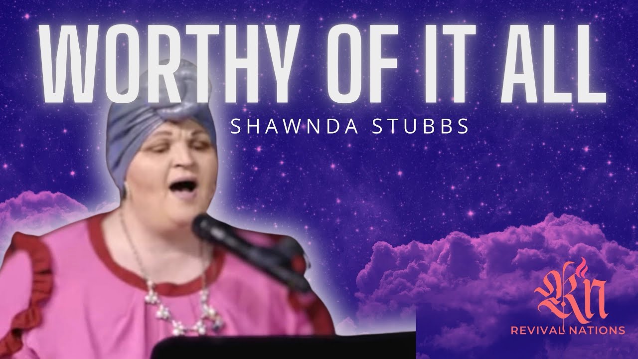 Prayer and soaking Worship with Shawnda-Worthy Of it All