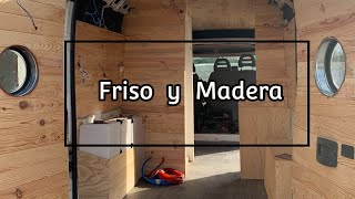 #5 Camperizando la Fiat Ducato, Friso y madera