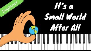 It's a Small World After All | BEGINNER Piano Tutorial