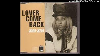 Sha-Sha - Lover Come Back (Original mix) (1995) Instrumental