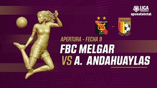 🔴 EN VIVO | FBC MELGAR VS ATL. ANDAHUAYLAS | LIGA FEMENINA | FECHA 9