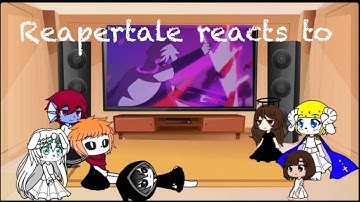 ReaperTale reacts to Player vs X!Chara