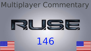 RUSE 3v3 on Center of G. - NU vs. JA Clan - Multiplayer Commentary No. 146 (English)