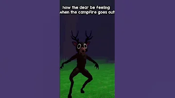 The Dear Be Acting Weird 99nightintheforest Funny Roblox 
