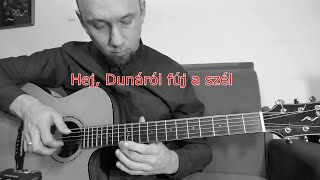 Hej, Dunáról fúj a szél / népdal 1 gitáron (Hungarian folk song)