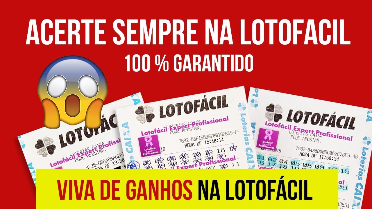Como ganhar na Lotofacil 100 garantido - Lotofacil Expert Profissional