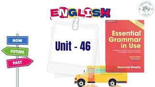 Unit 46   Essential Grammar In Use