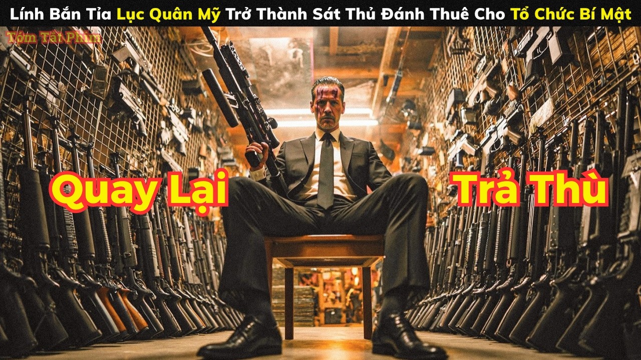 [Review Phim] Lính Bắn Tỉa Lục Quân Mỹ Trở Thành Sát Thủ Đánh Thuê Cho Tổ Chức Bí Mật