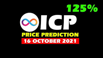 ICP price prediction and icp price today | Internet Computer 125% 16 October 2021