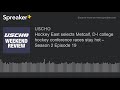 Hockey East selects Metcalf, D-I college hockey conference races stay hot – Season 2 Episode 19