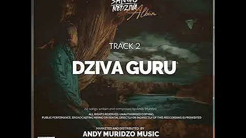 Andy Muridzo - Dziva Guru