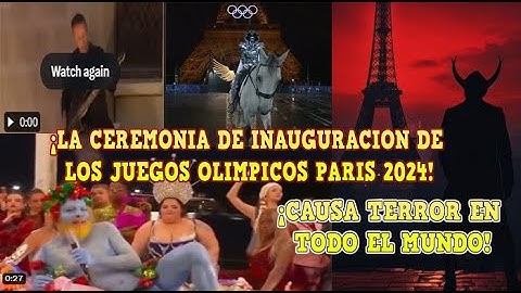 🚨¡EL APOCALIPSIS HA LLEGADO! TERROR en el MUNDO por la INAUGURACIÓN de los JUEGOS OLÍMPICOS en PARÍS