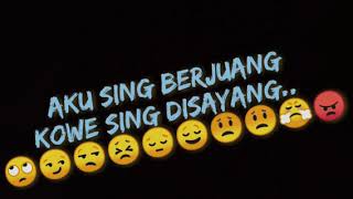 Story WA -Aku Sing Berjuang,Kowe Sing Di Sayang...Remuk wes 😤