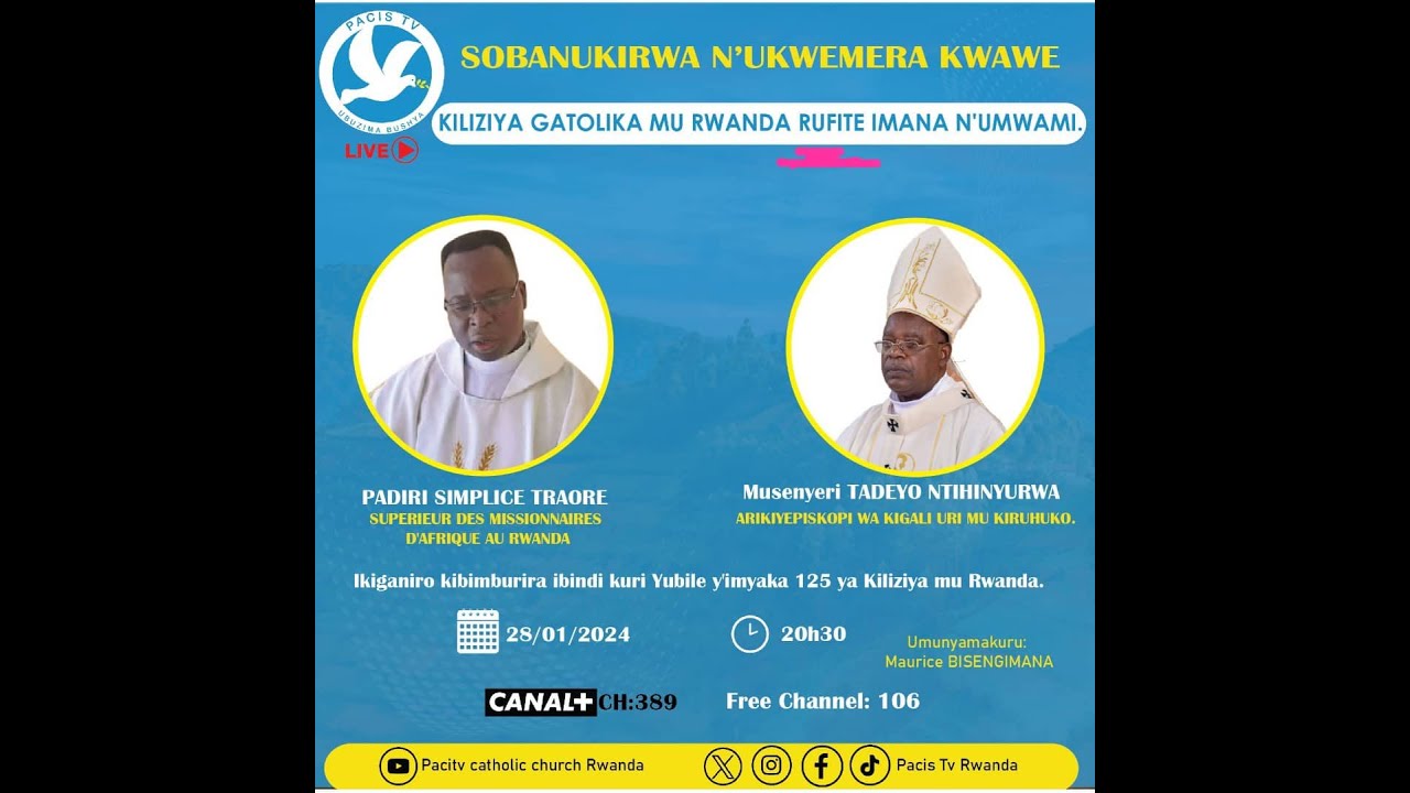 SOBANUKIRWA N'UKWEMERA KWAWE : KILIZIYA GATOLIKA MU RWANDA RUFITE IMANA ...