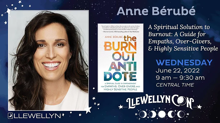 LlewellynCon 2022: Anne Brub: A Spiritual Solution...