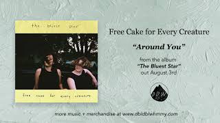 Free Cake For Every Creature - Around You (Official Audio) chords