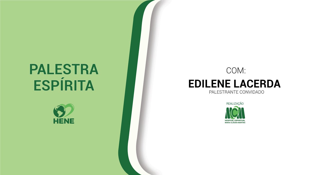 🔴 “O PENSAMENTO COMO INSTRUMENTO DE TRANSFORMAÇÃO E EVOLUÇÃO ESPIRITUAL” com EDILENE LACERDA.