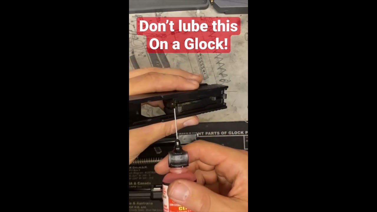 Don T Lube This Part On A Glock 