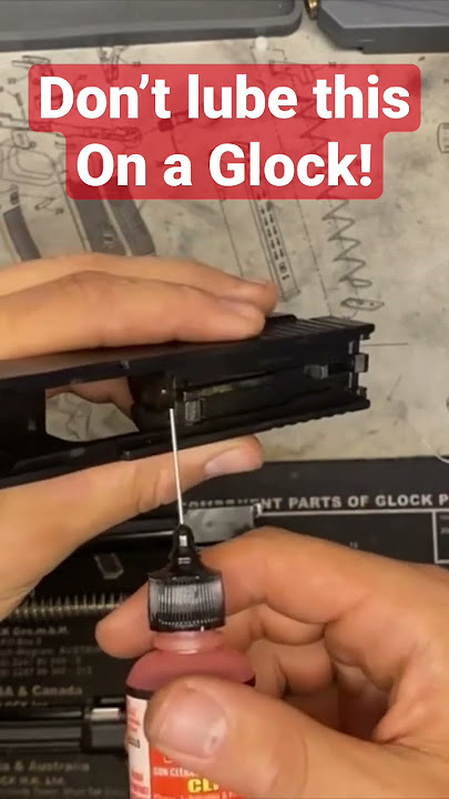 Don't lube this part on a Glock!