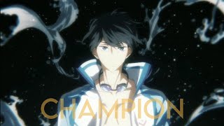 Champion -  Sports AMV - 「Anime MV」