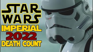 Star Wars Saga Imperial Death Count 2022