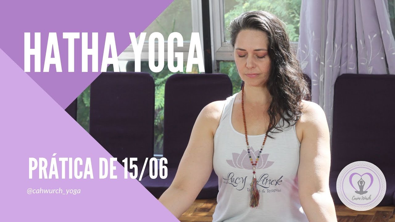 Prática Hatha Yoga - de 15/06 a 22/06