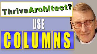 Thrive Architect For Beginners [Organise your pages with columns]