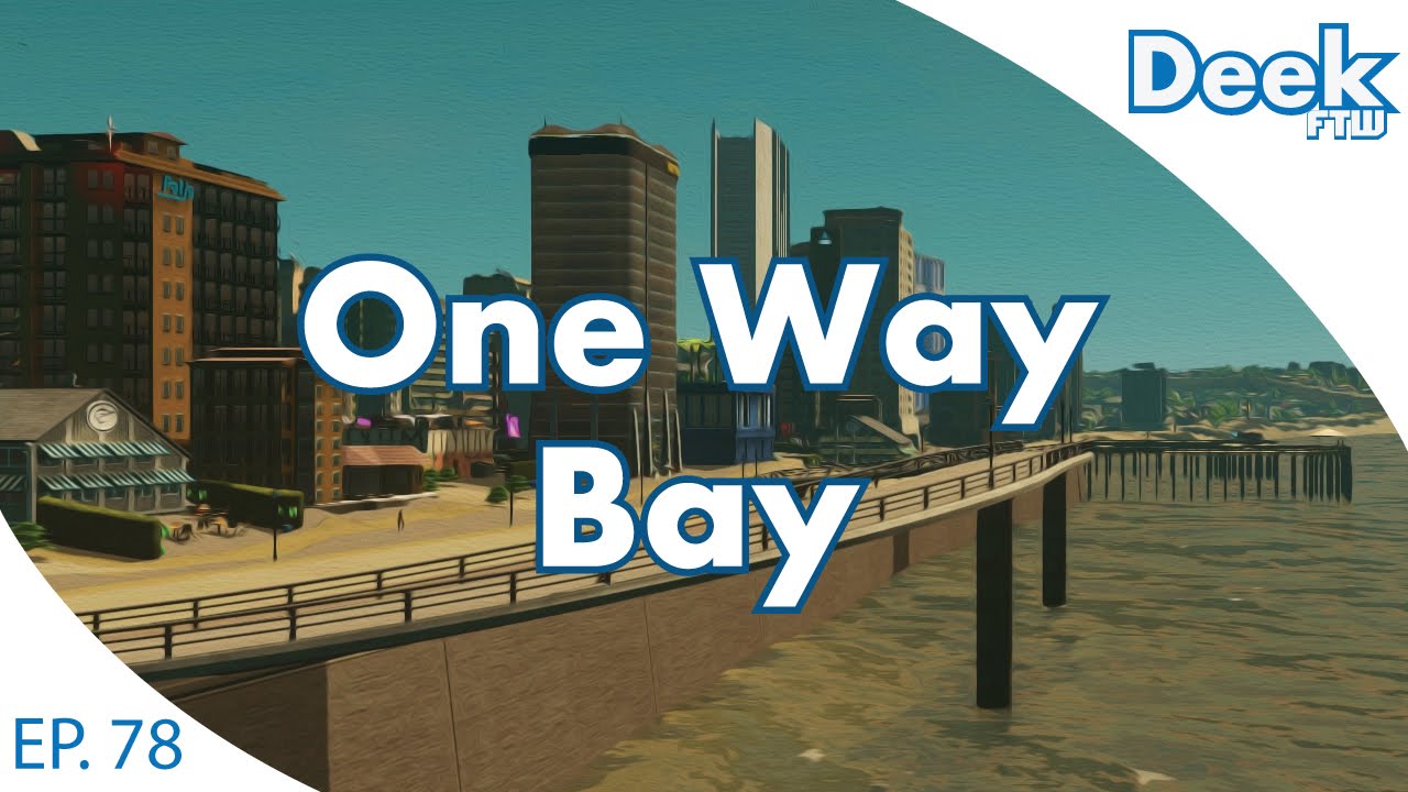 One Way Bay Ep.78 Enhancing the Shorelines Quays, Boardwalk, and