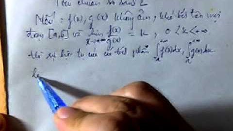 TPSR  p4 Tích phân suy rộng loại 1- TIêu chuẩn so sánh 2