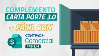 Complemento Carta Porte 3.0 en CONTPAQi Comercial Premium