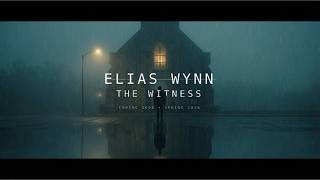 ELIAS WYNN: THE WITNESS | Official Book Trailer