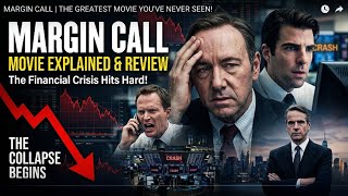 एक 'गणित की गलती' ने दुनिया को कंगाल बना दिया! 😱 | Margin Call Movie Explained in Hindi