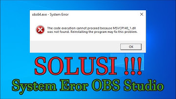 System Eror The Code Execution Cannot Proceed Because MSVCP_1.dll Was Not Fount | OBS Studio