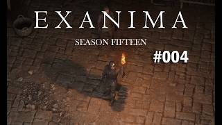 Exanima S15E004: Gearing Up On The Second Floor