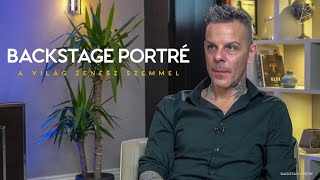 Backstage Portré - Csordás Tibor / Gájer Bálint műsora