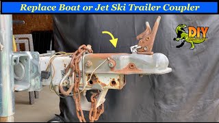 Replace trailer coupler - Easy DIY Net Worth