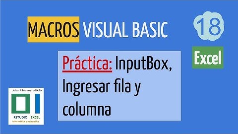 INGRESAR FILA Y COLUMNA CON INPUTBOX Y EMITIR MENSAJE MSGBOX VBA   Ejercicios de Práctica