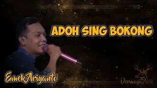 EMEK ARYANTO - ADOH SING BOKONG (VIDEO LIRIK)