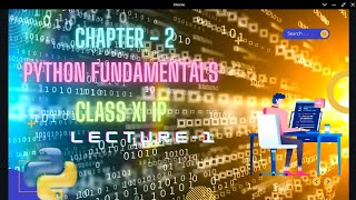 PYTHON FUNDAMENTALS LECTURE NO 1