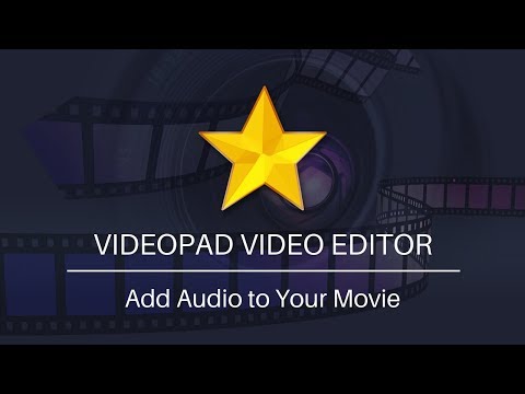 how-to-add-audio-to-your-movie---videopad-video-editing-tutorial