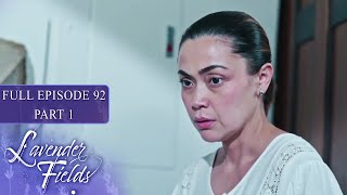 Episode 92 | Part 1 of 4 | Lavender Fields | Jodi Sta. Maria, Jericho Rosales