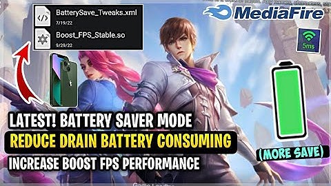 Latest! Battery Save Mode Less Drain Power Game In Mobile Legends + Boost FPS [Patch Strike To Fate]