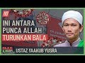 Ustaz Yaakub Yusra - Ini Antara Punca Allah Turunkan Bala