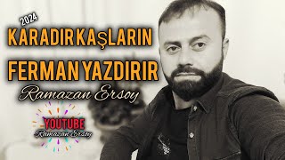 Karadır Kaşların RAMAZAN ERSOY #ersoymuzik #trend #music Resimi