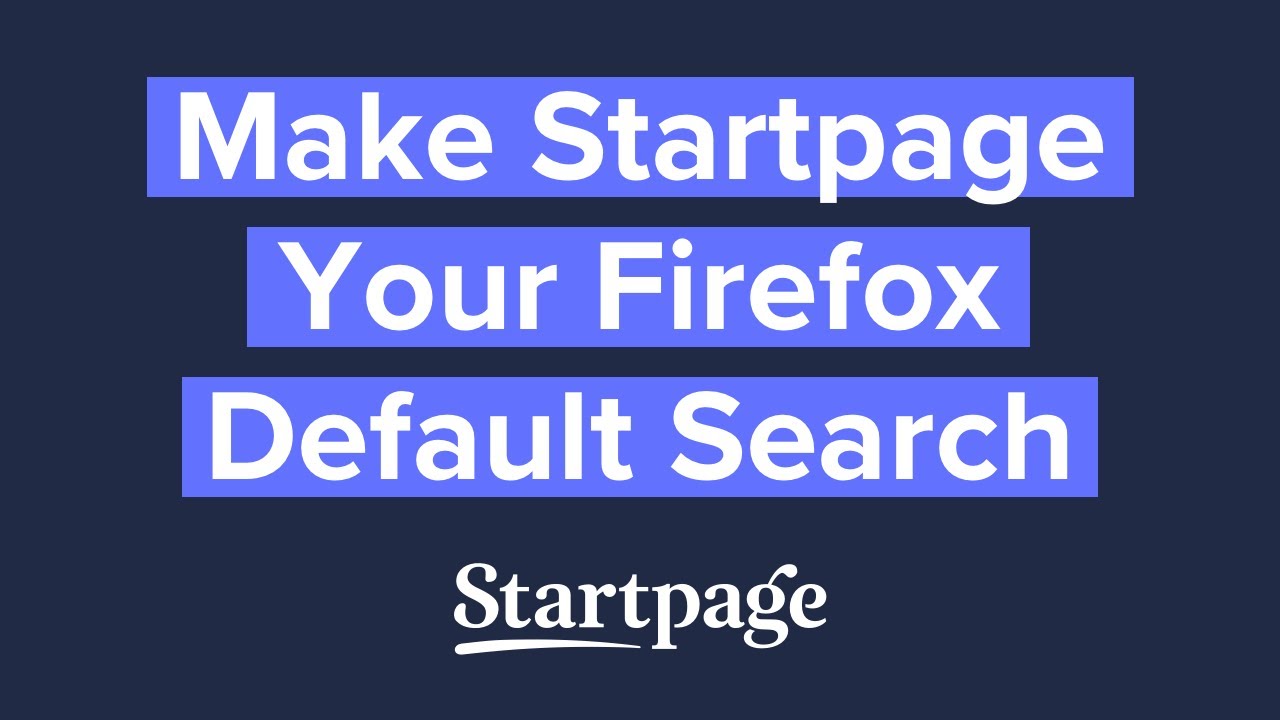 Make Startpage Your Firefox Default Search Engine YouTube Make startpage your firefox default search engine youtube