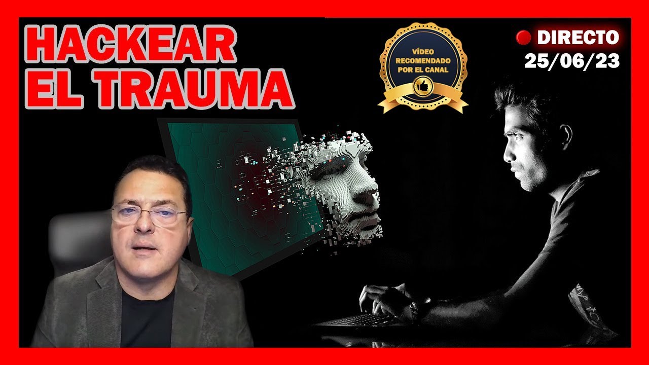 ¿CÓMO HACKEAR TU TRAUMA? - Dr. Iñaki Piñuel.
