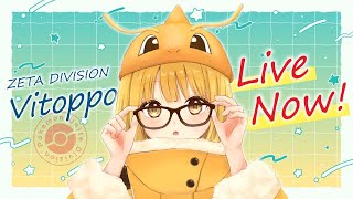 美トッポ 【ZETA_Vitoppo】の配信のサムネイル画像