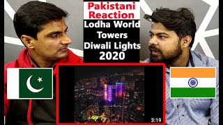 Pakistani Reaction On Lodha World Towers Diwali Lights 2020 | world one tower | ASIAS TALLEST